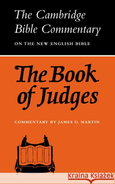 The Book of Judges James D. Martin James D. Martin 9780521097680 Cambridge University Press