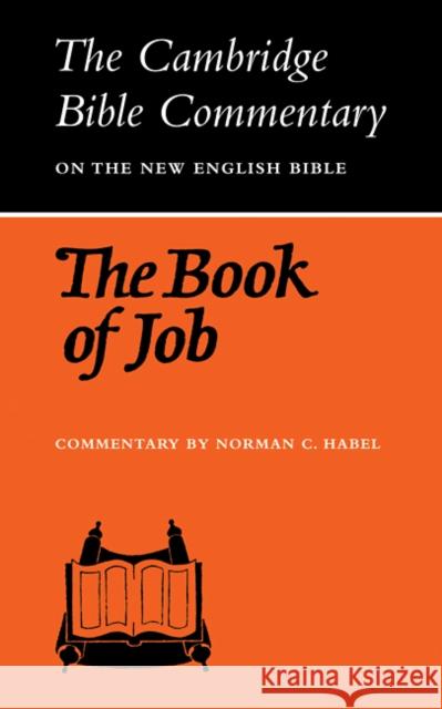 The Book of Job N. C. Habel Norman C. Habel 9780521099431 Cambridge University Press