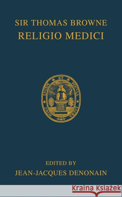 Religio Medici Thomas Browne Jean-Jacques Denonain 9780521100762 Cambridge University Press