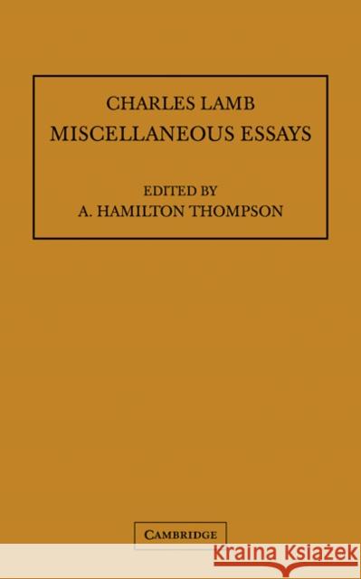 Miscellaneous Essays Charles Lamb 9780521100885