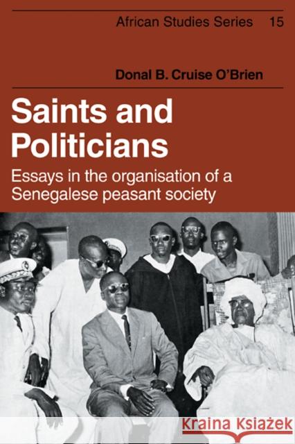 Saints and Politicians Donal B. Cruise O'Brien 9780521101097 Cambridge University Press