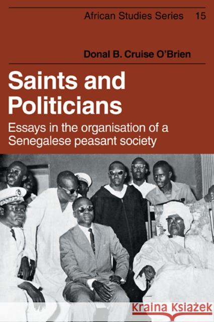 Saints and Politicians Donal B. Cruise O'Brien 9780521101097