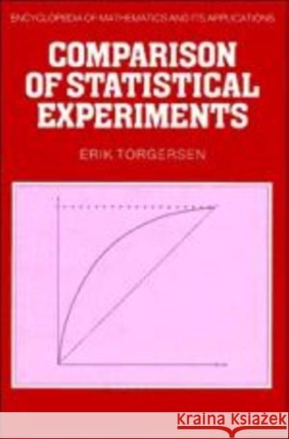 Comparison of Statistical Experiments Erik Torgersen 9780521102827 Cambridge University Press