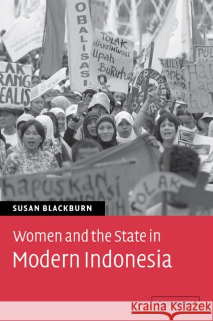 Women and the State in Modern Indonesia Susan Blackburn 9780521104555