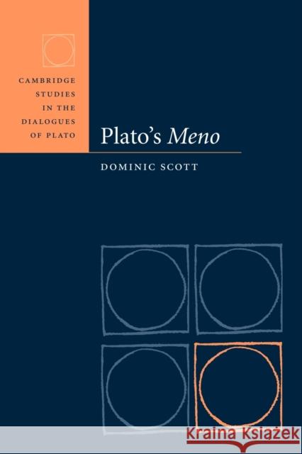 Plato's Meno Dominic Scott 9780521104685 Cambridge University Press