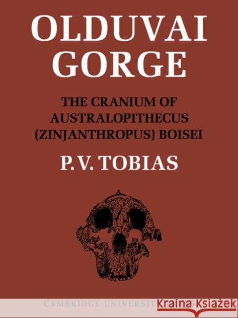 Olduvai Gorge P. V. Tobias 9780521105194 Cambridge University Press