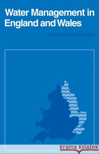 Water Management in England and Wales Elizabeth Porter 9780521105613 Cambridge University Press