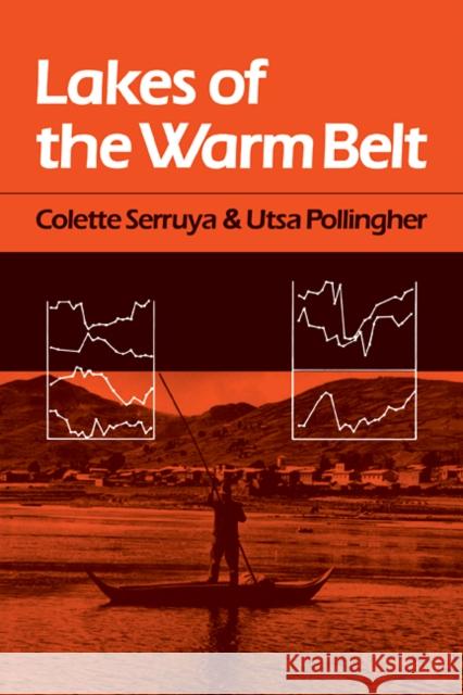 Lakes of the Warm Belt Colette Serruya Utsa Pollingher 9780521105842 Cambridge University Press