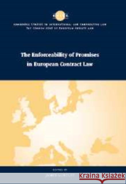 The Enforceability of Promises in European Contract Law James Gordley 9780521108683