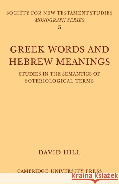 Greek Words Hebrew Meanings David Hill 9780521108867