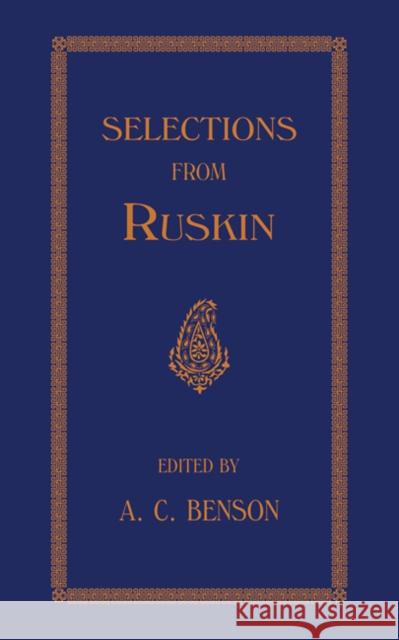 Selections A. C. Benson 9780521109260 Cambridge University Press