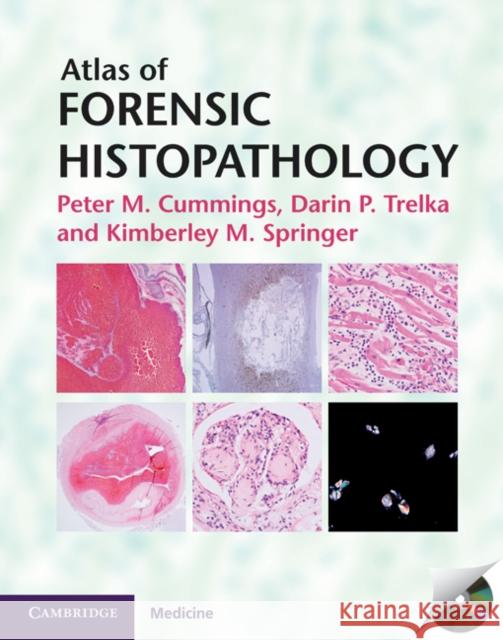 atlas of forensic histopathology  Cummings, Peter M. 9780521110891