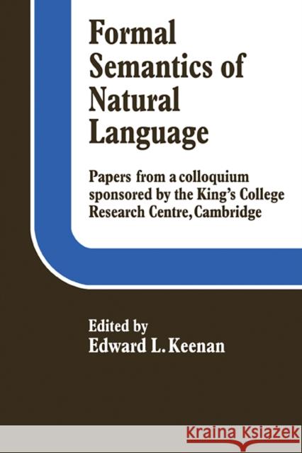 Formal Semantics of Natural Language Edward L. Keenan 9780521111119