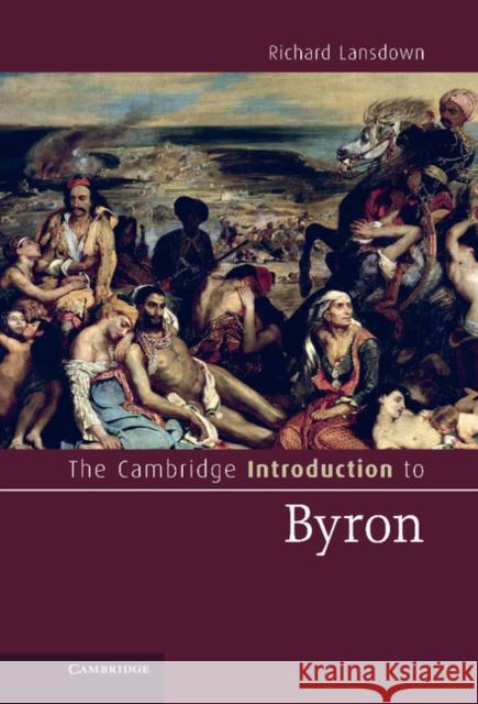 The Cambridge Introduction to Byron Richard Lansdown 9780521111331 Cambridge University Press