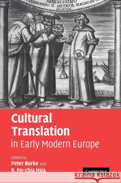 Cultural Translation in Early Modern Europe Peter Burke R. Po-Chia Hsia 9780521111713