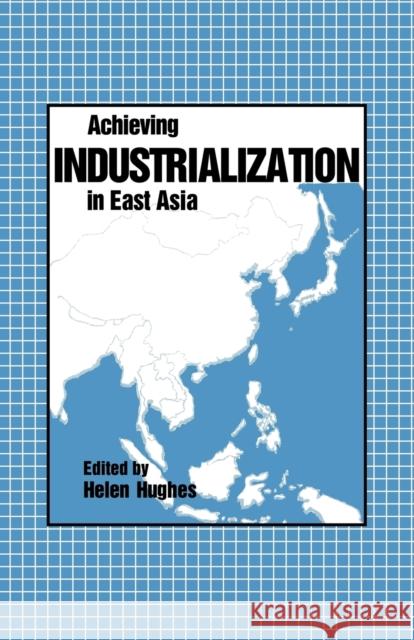 Achieving Industrialization in East Asia Helen Hughes 9780521111911 Cambridge University Press