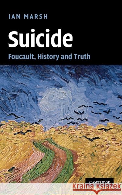 Suicide Marsh, Ian 9780521112543 Cambridge University Press