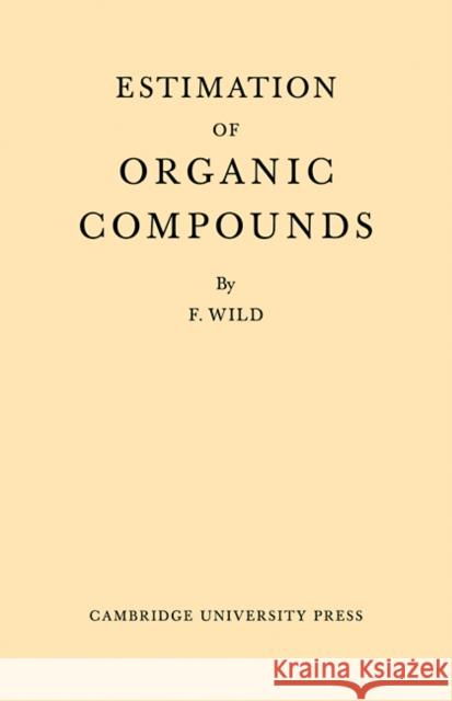 Estimation Organic Compounds Wild 9780521112758