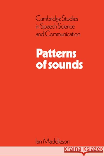 Patterns of Sounds Ian Maddieson 9780521113267 Cambridge University Press