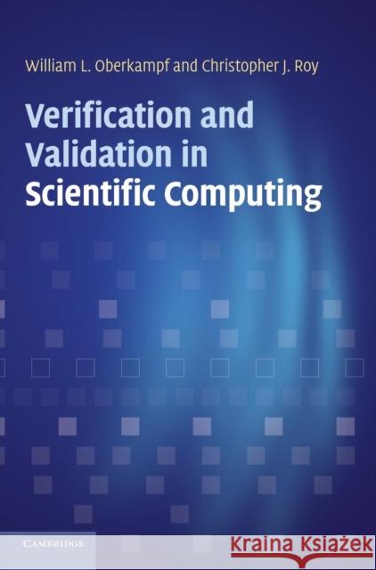 Verification and Validation in Scientific Computing William L Oberkampf 9780521113601 0