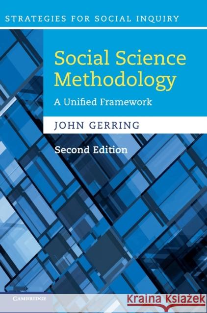 Social Science Methodology: A Unified Framework Gerring, John 9780521115049