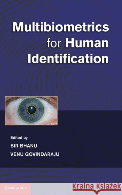 Multibiometrics for Human Identification Bir Bhanu 9780521115964