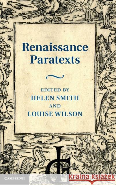 Renaissance Paratexts Helen Smith 9780521117395