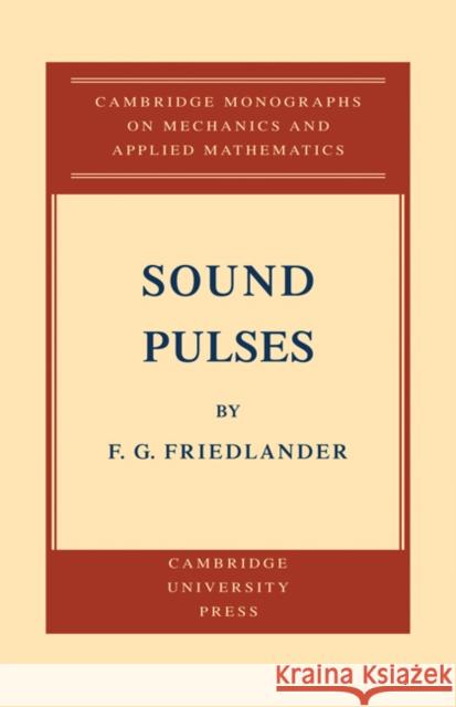 Sound Pulses F. G. Friedlander 9780521117500 Cambridge University Press