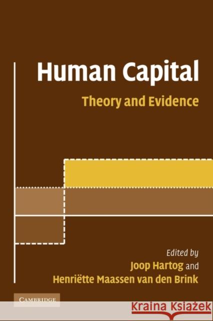 Human Capital: Advances in Theory and Evidence Hartog, Joop 9780521117562 Cambridge University Press