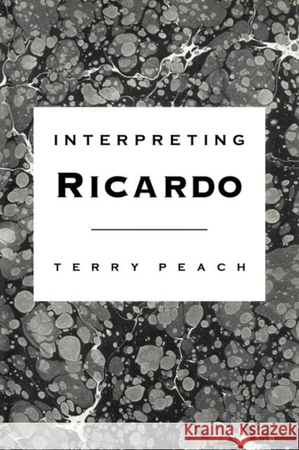 Interpreting Ricardo Terry Peach 9780521119757