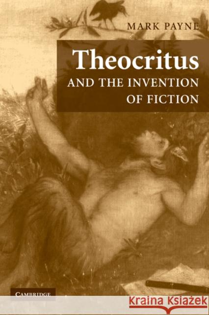 Theocritus and the Invention of Fiction Mark Payne 9780521124294 Cambridge University Press