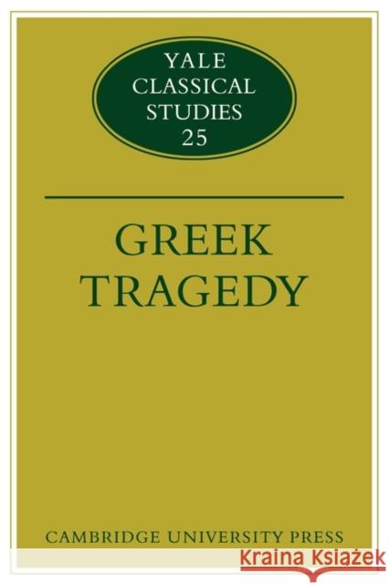 Greek Tragedy T. F. Gould C. J. Herington 9780521124591