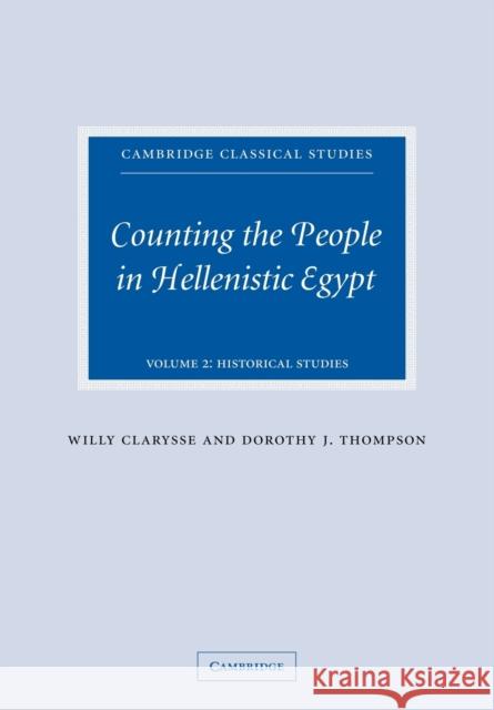 Counting the People in Hellenistic Egypt Willy Clarysse Dorothy J. Thompson 9780521124836 Cambridge University Press