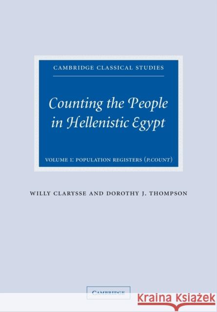 Counting the People in Hellenistic Egypt Willy Clarysse Dorothy J. Thompson 9780521124874 Cambridge University Press