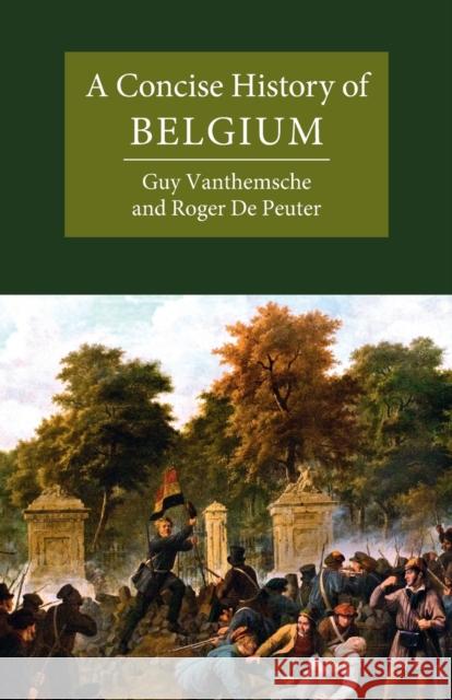 A Concise History of Belgium De Peuter Roger De Peuter 9780521127370 Cambridge University Press