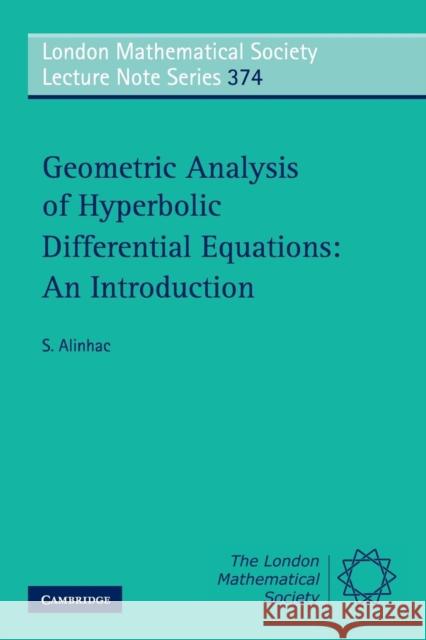 Geometric Analysis of Hyperbolic Differential Equations: An Introduction S Alinhac 9780521128223 0