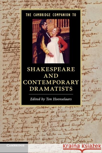 The Cambridge Companion to Shakespeare and Contemporary Dramatists Ton Hoenselaars 9780521128742 CAMBRIDGE UNIVERSITY PRESS