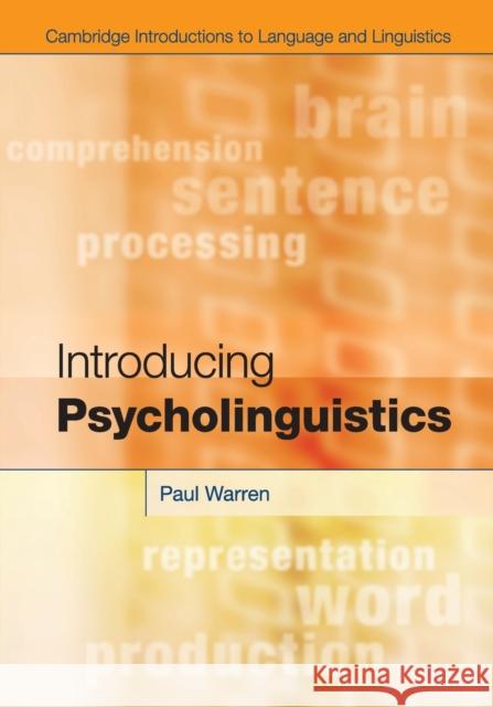 Introducing Psycholinguistics Paul Warren 9780521130561