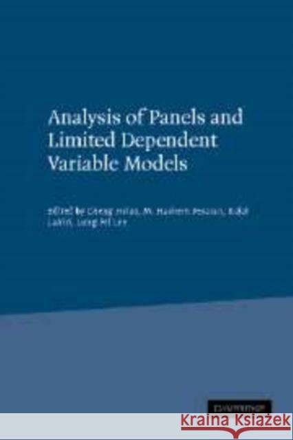 Analysis of Panels and Limited Dependent Variable Models Cheng Hsiao M. Hashem Pesaran Kajal Lahiri 9780521131001 Cambridge University Press