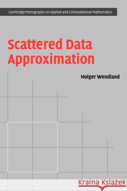 Scattered Data Approximation Holger Wendland 9780521131018 Cambridge University Press