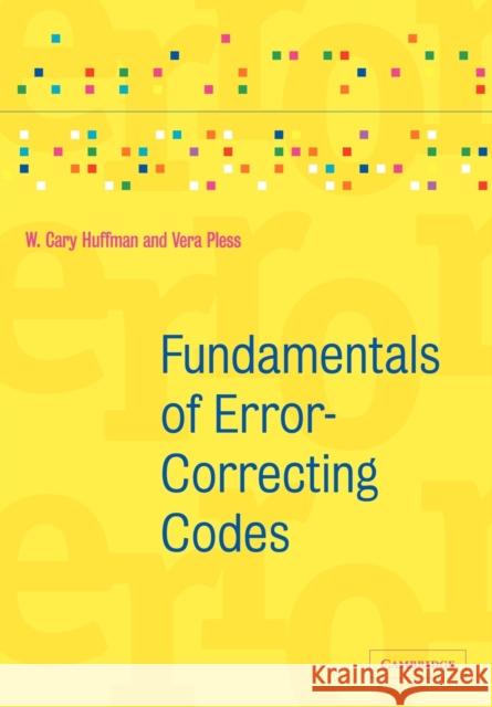 Fundamentals of Error-Correcting Codes W.Cary Huffman 9780521131704 0