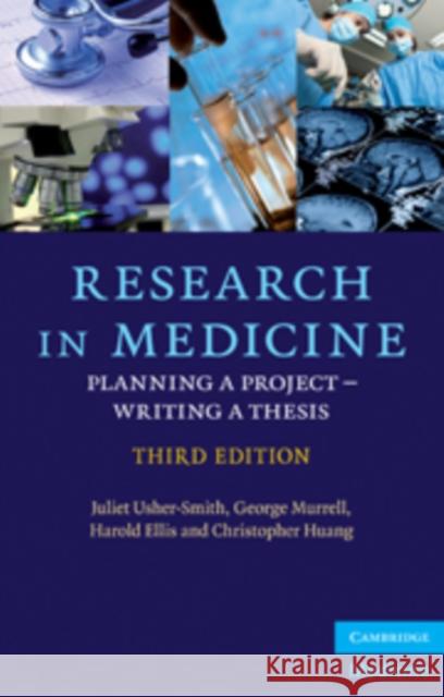Research in Medicine: Planning a Project - Writing a Thesis Usher-Smith, Juliet 9780521132282