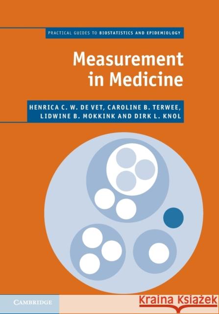 Measurement in Medicine De Vet, Henrica C. W. 9780521133852 Cambridge University Press