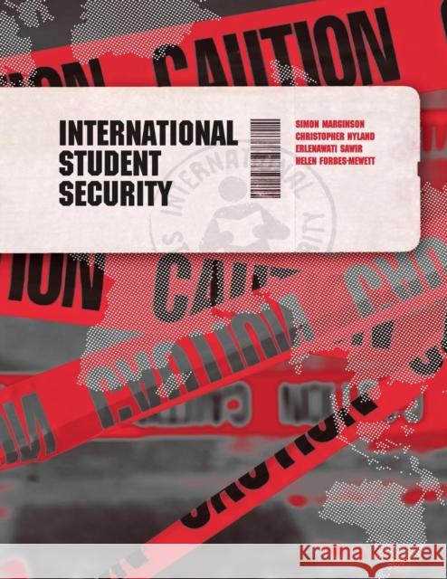 International Student Security Marginson, Simon; Nyland, Chris; Sawir, Erlenawati 9780521138055