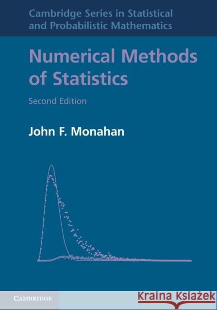 Numerical Methods of Statistics John F Monahan 9780521139519