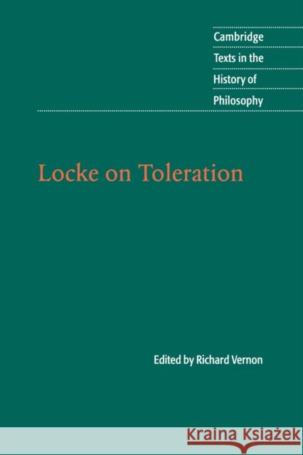 Locke on Toleration Richard Vernon 9780521139694 0