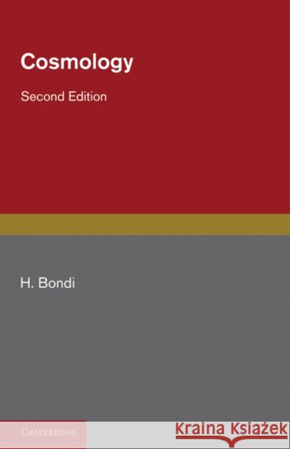 Cosmology Hermann Bondi 9780521141185 Cambridge University Press