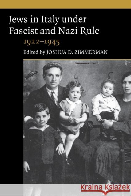 The Jews in Italy under Fascist and Nazi Rule Zimmerman, Joshua D. 9780521145947 Cambridge University Press