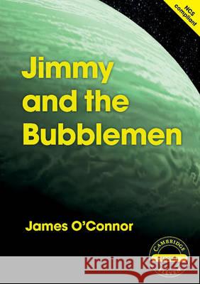 Cambridge 11: Jimmy and the Bubblemen  9780521147019 Cambridge University Press