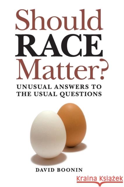 Should Race Matter? Boonin, David 9780521149808
